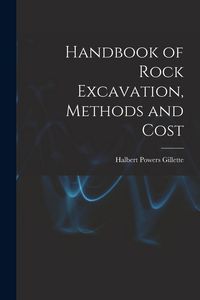 Produktbild: Handbook of Rock Excavation, Methods and Cost