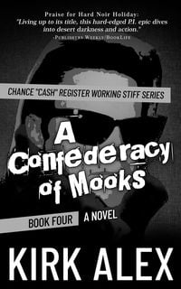 Produktbild: A Confederacy of Mooks (Chance "Cash" Register Working Stiff series, #4)