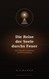 Produktbild: Die Reise der Seele durchs Feuer