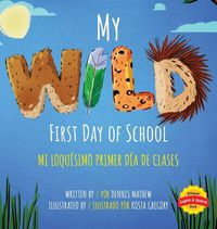 Produktbild: My Wild First Day of School