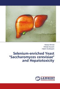 Produktbild: Selenium-enriched Yeast "Saccharomyces cerevisiae" and Hepatotoxicity