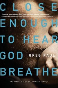 Produktbild: Close Enough to Hear God Breathe