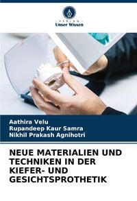 Produktbild: Neue Materialien und Techniken in der Kiefer- und Gesichtsprothetik