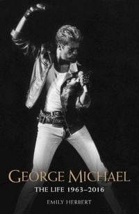 Produktbild: George Michael - The Life: 1963-2016