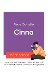Produktbild: R&eacute;ussir son Bac de fran&ccedil;ais 2027 : Analyse de la pi&egrave;ce Cinna de Corneille