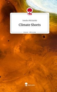 Produktbild: Climate Shorts. Life is a Story - story.one