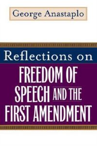 Produktbild: Reflections on Freedom of Speech and the First Amendment