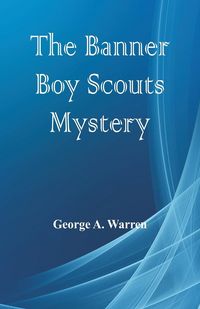 Produktbild: The Banner Boy Scouts Mystery