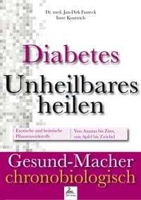 Produktbild: Diabetes: Unheilbares heilen