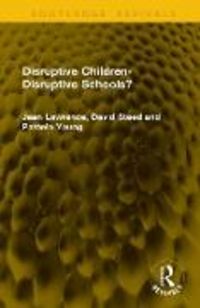 Produktbild: Disruptive Children-Disruptive Schools?
