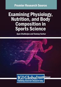 Produktbild: Examining Physiology, Nutrition, and Body Composition in Sports Science