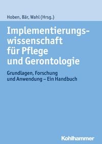 Produktbild: Implementierungswissenschaft f&uuml;r Pflege und Gerontologie