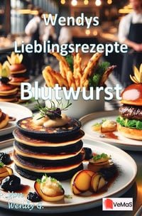 Produktbild: Wendys Lieblingsrezepte - Blutwurst