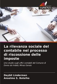 Produktbild: La rilevanza sociale del contabile nel processo di riscossione delle imposte