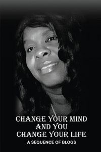 Produktbild: Change Your Mind and You Change Your Life