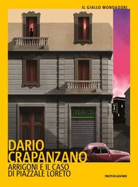 Produktbild: Arrigoni e il caso di piazzale Loreto