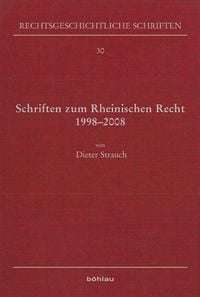 Produktbild: Schriften zum Rheinischen Recht 1998–2008