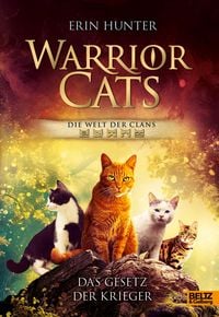 Produktbild: Warrior Cats - Die Welt der Clans. Das Gesetz der Krieger