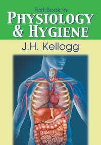 Produktbild: First Book in Physiology and Hygiene