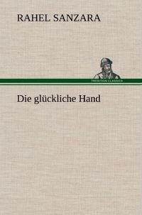 Produktbild: Die gl&uuml;ckliche Hand