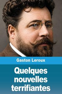 Produktbild: Quelques nouvelles terrifiantes