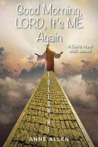 Produktbild: Good Morning, LORD, It's ME Again