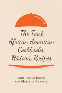 Produktbild: The First African American Cookbooks