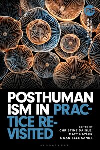 Produktbild: Posthumanism in Practice Revisited
