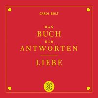 Bild vom Artikel Liebe. Das Buch der Antworten vom Autor Carol Bolt
