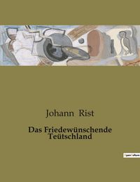 Produktbild: Das Friedew&uuml;nschende Te&uuml;tschland