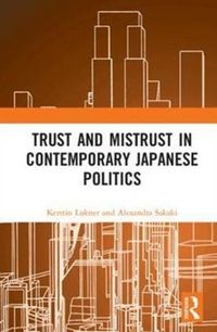 Produktbild: Trust and Mistrust in Contemporary Japanese Politics