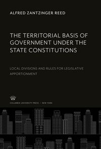 Produktbild: The Territorial Basis of Government Under the State Constitutions