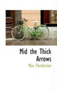 Produktbild: Mid the Thick Arrows