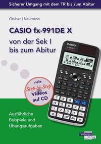 Bild vom Artikel CASIO fx-991DE X von der Sek I bis zum Abitur mit CD-ROM vom Autor Helmut Gruber