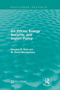 Produktbild: Oil Prices, Energy Security, and Import Policy