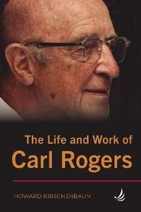 Produktbild: The Life and Work of Carl Rogers