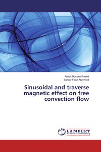 Produktbild: Sinusoidal and traverse magnetic effect on free convection flow