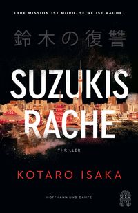 Bild vom Artikel Suzukis Rache vom Autor Kotaro Isaka