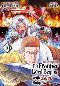 Produktbild: The Frontier Lord Begins with Zero Subjects (Manga): Tales of Blue Dias and the Onikin Alna: Volume 10