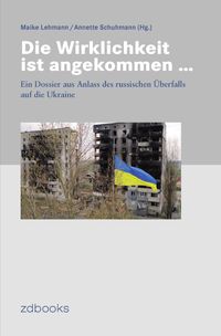 Produktbild: Die Wirklichkeit ist angekommen ...