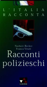 Produktbild: L'Italia racconta. Italienische Lekt&uuml;rereihe / Racconti polizieschi