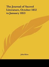 Produktbild: The Journal of Sacred Literature, October 1852 to January 1853