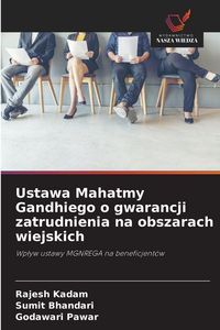 Produktbild: Ustawa Mahatmy Gandhiego o gwarancji zatrudnienia na obszarach wiejskich