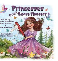 Produktbild: Princesses Don't Leave Floaters