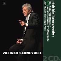 Produktbild: Werner Schneyder: Ich bin konservativ Der Kabarett-Klassiker exklusiv auf Doppel-CD &mdash; Live aus der Leipziger Pfefferm&uuml;hle, V&Ouml; Herbst/Winter 2012/13: Werner Schneyder, begleitet am Fl&uuml;gel von Christoph Pauli (abwechselnd Sprachnummern und gesungene Titel), inhaltlich teilweise &auml;hnlich dem Live-Solo-Programm Werner Schneyders "Das ultimative Solo" (neue Live-Tour ab 2012). Reihe Chromart Classics. Bestell-Nr. TXA12006.