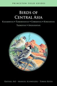 Produktbild: Ay&eacute;, R: Birds of Central Asia