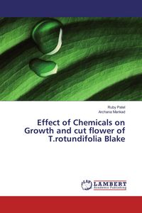 Produktbild: Effect of Chemicals on Growth and cut flower of T.rotundifolia Blake