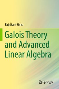 Produktbild: Galois Theory and Advanced Linear Algebra