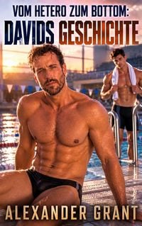 Produktbild: Vom Hetero zum Bottom: Davids Geschichte