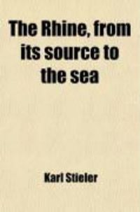 Produktbild: The Rhine (Volume 1); From Its Source to the Sea